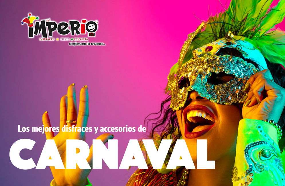 Vive el Carnaval con los mejores Trajes
